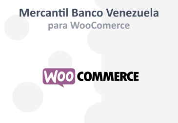Mercantil Banco Venezuela for Plugin WooCommerce WordPress