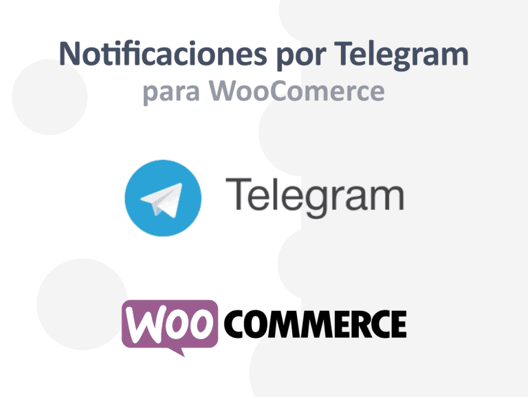 Notificaciones por Telegram para Plugin WooCommerce Wordpress